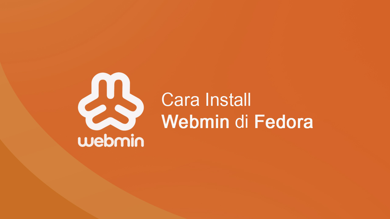 Cara Install Webmin di CentOS/RHEL dan Fedora