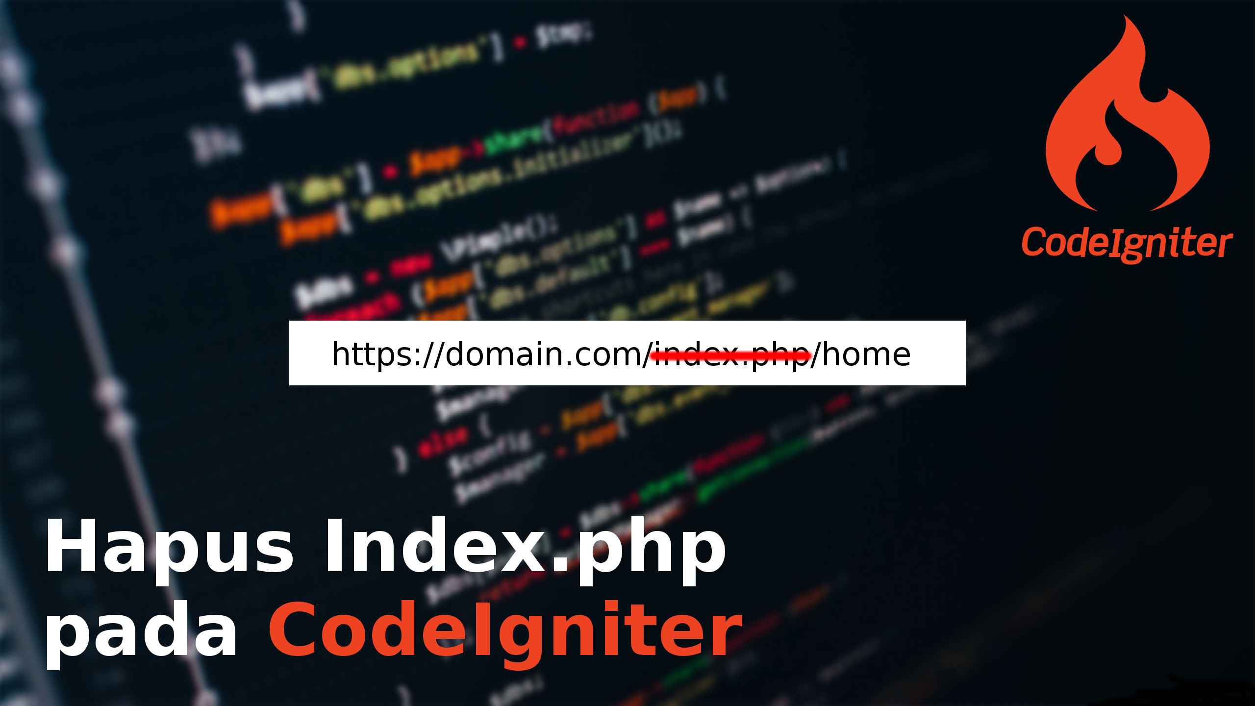 Menghilangkan Index.php pada Framework CodeIgniter